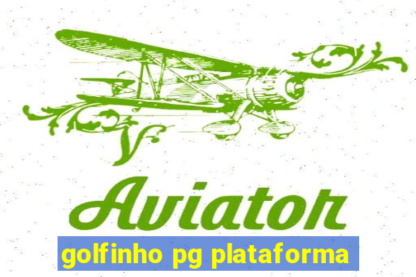 golfinho pg plataforma